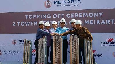 Lippo Jamin Pembangunan Meikarta Berlanjut Sesuai Rencana
