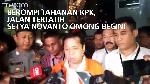 Ditahan KPK, Setya Novanto Omong Begini