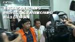 Tersangka Korupsi Proyek Tugu Antikorupsi Riau Ditahan