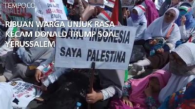 Demo Warga Kecam Donald Trump yang Akui Yerusalem Ibu Kota Israel