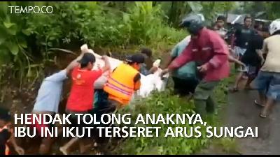 Hendak Tolong Anaknya, Ibu Ini Ikut Terseret Arus Sungai