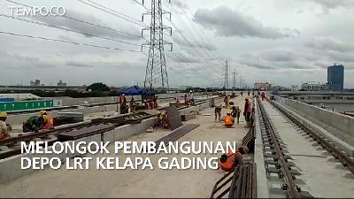 Melongok Pembangunan Depo LRT Kelapa Gading