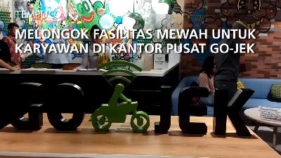 Melongok Fasilitas Mewah untuk Karyawan di Kantor Pusat Go-Jek