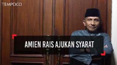 Amien Rais Ajukan Syarat terkait Pilpres 2019