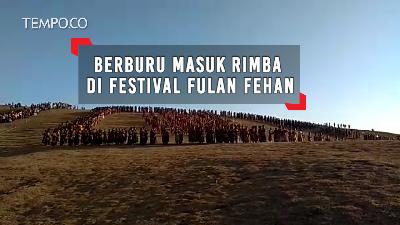 Berburu Masuk Rimba di Festival Fulan Fehan