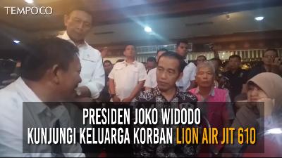 Saat Presiden Jokowi Menyimak Curhat Keluarga Korban Lion Air
