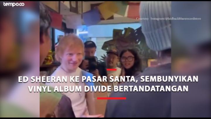 Ed Sheeran ke Pasar Santa, Sembunyikan Beberapa Vinyl Album Divide Bertandatangan