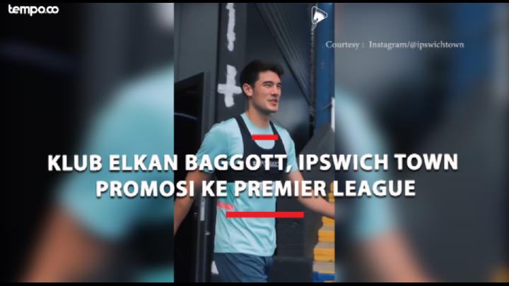 Klub Elkan Baggott, Ipswich Town Promosi ke Premier League Liga Inggris