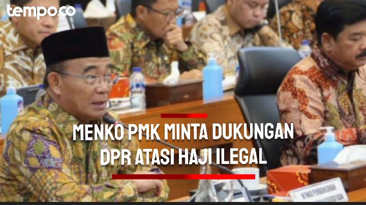 Menko PMK Minta Dukungan Anggota Dewan Atasi Haji Ilegal