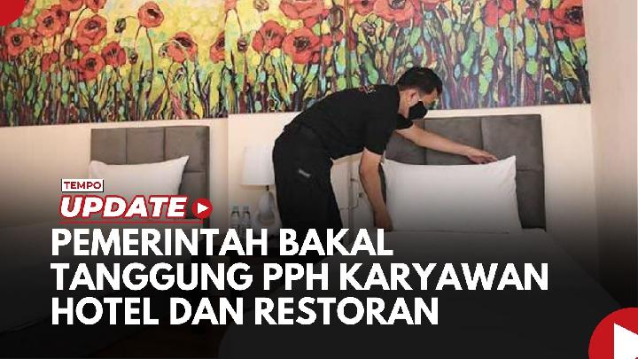 Pemerintah Bakal Tanggung Pajak Penghasilan Karyawan Hotel dan Restoran