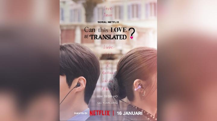 Sinopsis Can This Love Be Translated? Drakor Terbaru Kim Seon Ho dan Go Yoon Jung