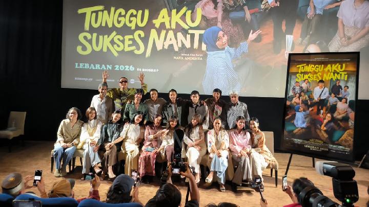 5 Fakta Film Tunggu Aku Sukses Nanti, Cocok Jadi Tontonan Lebaran