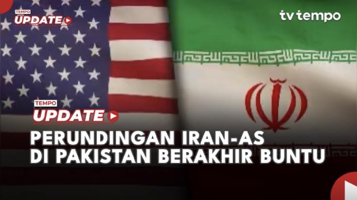 Fakta-fakta Negosiasi AS-Iran yang Gagal
